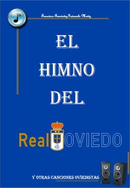 El Himno del Real Oviedo