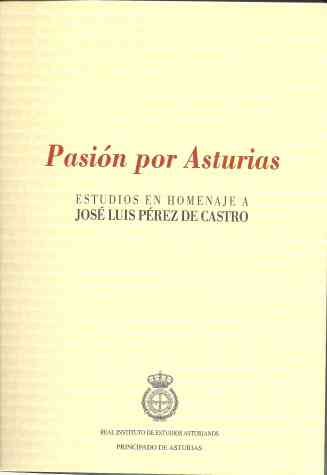Pasin por Asturias (Homenaje a Jos Luis Prez de Castro)